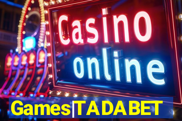 Games|TADABET